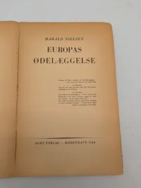 Harald Nielsen, Europas Ødelæggelse, Eget Forlag, København 1944