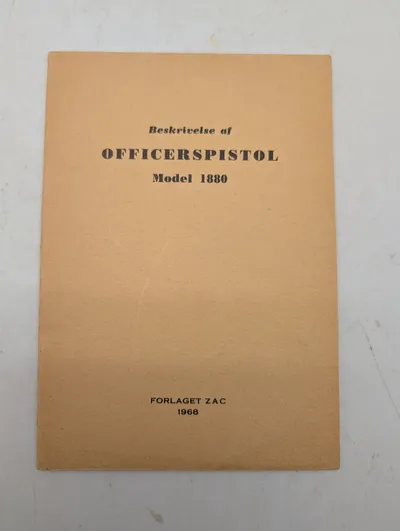 Beskrivelse af Officerspistol Model 1880, Forlaget ZAC, 1968