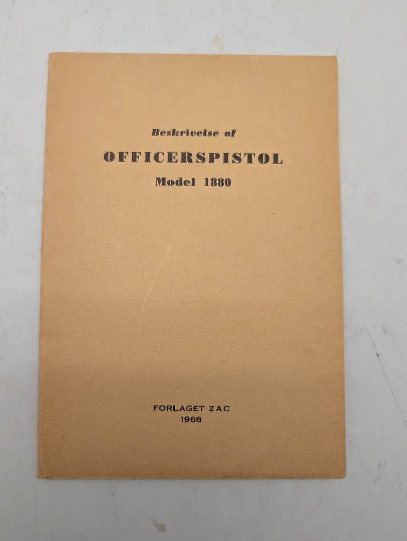 Beskrivelse af Officerspistol Model 1880, Forlaget ZAC, 1968