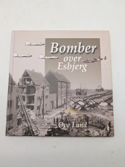 Ove Lund, Bomber over Esbjerg, indbundet bog