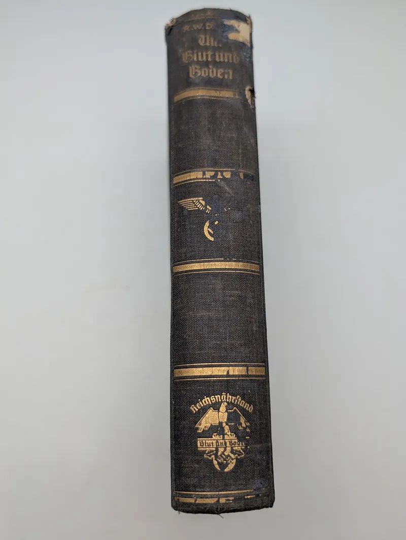 R. Walther Darré, Um Blut und Boden, Reden und Aufsätze (1940)