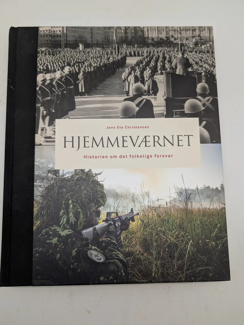 Jens Ole Christensen: Hjemmeværnet - Historien om det folkelige forsvar
