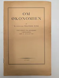 Walther Funk: "Om Økonomien", Tale fra Østmessen i Königsberg, 1940