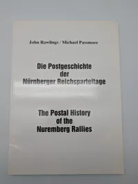 The Postal History of the Nuremberg Rallies by Rawlings and Passmore