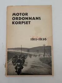 Motorordonnanskorpset 1911-1936 af Kaptajnløjtnant V. L. U. Gyth