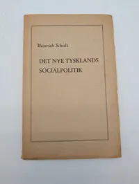 Heinrich Schulz, Det nye Tysklands socialpolitik, hæfte