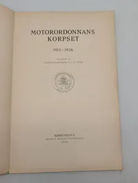 Motorordonnanskorpset 1911-1936 af Kaptajnløjtnant V. L. U. Gyth