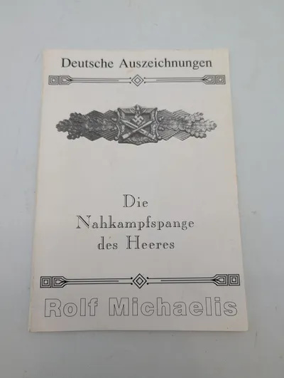 Rolf Michaelis: Die Nahkampfspange des Heeres, Deutsche Auszeichnungen