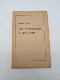 Heinrich Schulz: Det nye Tysklands socialpolitik, hæfte