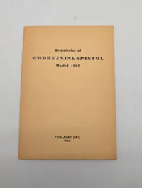 Beskrivelse af Omdrejningspistol Model 1865, Forlaget Zac 1968