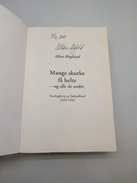 Allan Huglstad: Mange skurke få helte - Vordingborg og Sydsjælland 1939-1949