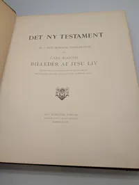 Det Ny Testament, Dr. T. Skat Rørdams oversættelse med Carl Blochs billeder