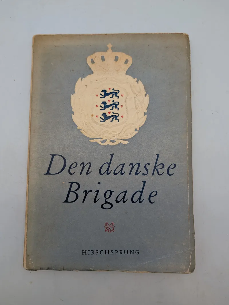 Den danske Brigade, redigeret af Niels Grunnet og Bent Demer, 1945