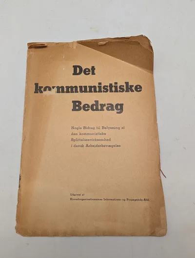 Det kommunistiske Bedrag - Politisk pjece fra Hovedorganisationerne