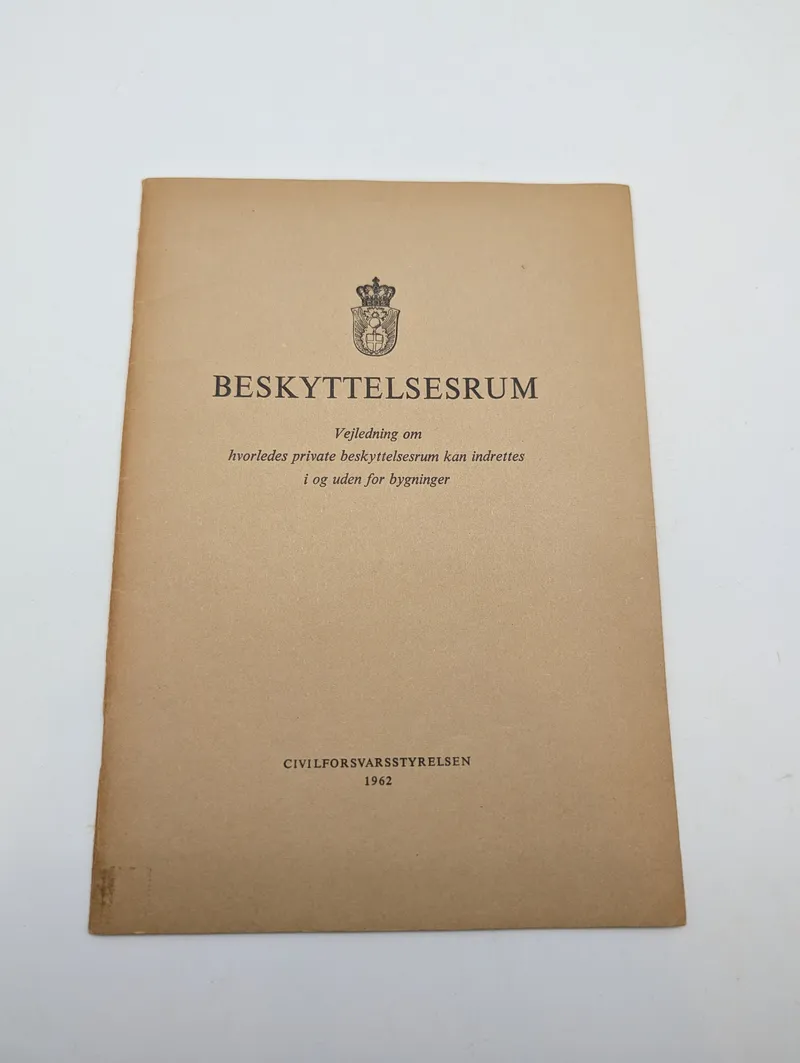 Civilforsvarsstyrelsen: Beskyttelsesrum - Vejledning fra 1962