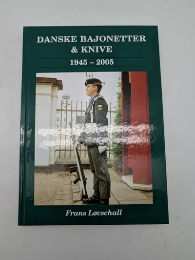 Frans Løvschall: Danske Bajonetter & Knive 1945 - 2005