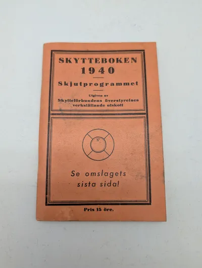 Skytteboken 1940: Skjutprogrammet, Skytteförbundens överstyrelse