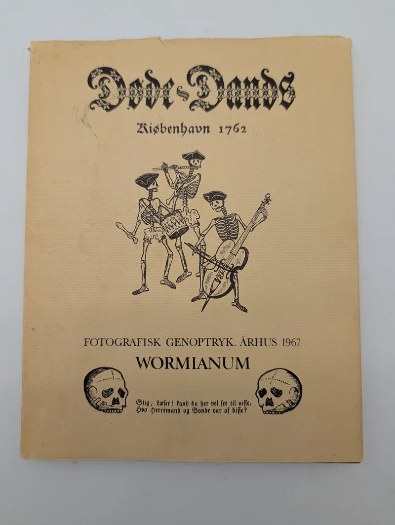 Wormianum Døde-Dands Kiøbenhavn 1762 Photographic Reprint (1967)